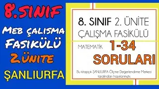 8.SINIF MATEMATİK MEB ÇALIŞMA FASİKÜLÜ 2.ÜNİTE ŞANLIURFA (1-34 SORULARI) KAREKÖK