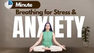 15-Minute Breathing Practice to Calm Stress & Anxiety