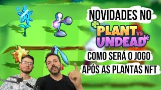 NOVIDADES NO PVU: COMO SER&Aacute; O JOGO AP&Oacute;S CONSEGUIRMOS AS PLANTAS NFT?!
