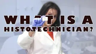 Histotechnician