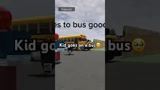 Kid goes on a bus(good ending)#roblox #idkwhattoputhere #meme