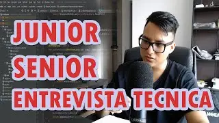 ENTREVISTA TECNICA: Programador JUNIOR vs SENIOR - ¿Qué preguntan?