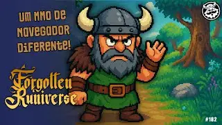 Conhecendo Forgotten Runiverse  - Um MMO de Navegador Diferente! #ForgottenRuniverse #MMORPG
