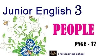 Junior English 3 Page 17 People I solution of junior english 3 I the empirical school