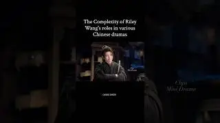 Clips Riley Wang #chineseactor #chinesedrama #adreamwithinadream ##rileywang #shortvideo