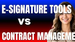 E signature tools vs Contract management software Which One Is Better for Legal Workflows