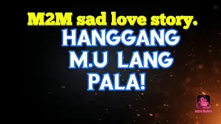 Sad love story (True to life) m2m love story.