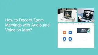 How to Record Zoom Meetings with Audio and Voice on Mac? - with RecMaster