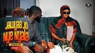 JAWYAA JO NYE NYALA EPISODE 69