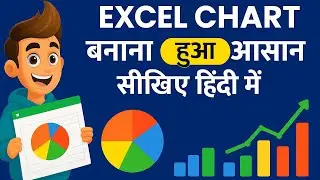 Excel Chart Masterclass in Hindi 📊 | Column, Line, Pie, Bar Chart Explained with Customization Tips