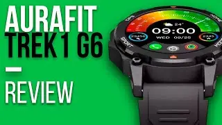AURAFIT TREK1 G6 Unboxing Review - GPS/5ATM, AMOLED/GPT e BOA BATERIA! Mas vale a pena comprar?