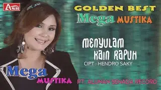MEGA MUSTIKA - MENYULAM KAIN RAPUH ( Official Video Musik ) HD