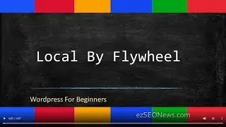 Local By Flywheel | WordPress tutorial #6