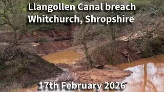 Llangollen Canal breach, Whitchurch - 17th February 2026