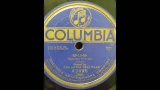 Bo-La-Bo - Ted Lewis Jazz Band (1920)