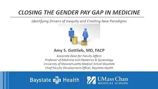 Dr. Amy Gottlieb - CLOSING THE GENDER PAY GAP IN MEDICINE