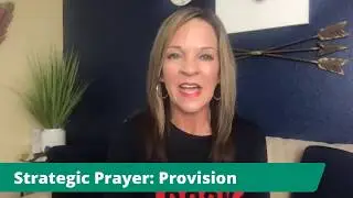 Strategic Prayer Points: Provision