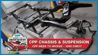 CPP Chassis & Suspension | Super Chevy Week to Wicked 1955 Chevy