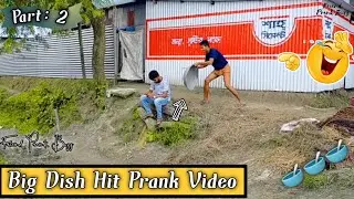 Big Dish Hit Prank Video.. (part 2) ..By Friend Prank Buzz..😁