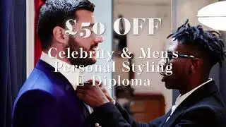 Celebrity & Men&rsquo;s Personal Styling E-Diploma