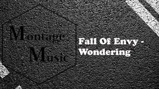 Fall Of Envy - Wondering (MM)