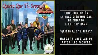 Grupo Dimension Quiero Que T&uacute; Sepas, Marca Triunfo Latino Video