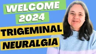 3 years after my diagnosis for trigmenial neuralgia & setting goals for 2024
