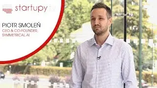 startupy.tv| Piotr Smoleń, Symmetrical.ai