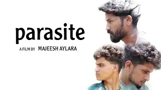 PARASITE malayalam shortfilm || #malayalam #shortfilm #majeeshaylara