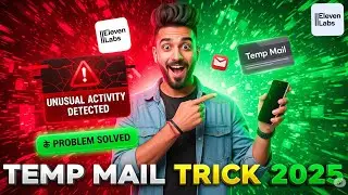 Unusual Activity Fixed ✅ | Eleven Labs Login Trick 2025 | Temp Mail Method from Phone!