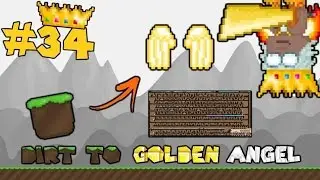 Growtopia | Dirt to GOLDEN ANGEL #34 [BUILDING NEW WORLD!]