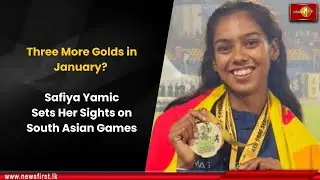Three More Golds in January? Safiya Yamic Sets Her Sights on South Asian Games
