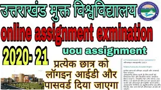 uou assignment 2021|uttarakhand openUniversity assignment 2020- 21luou online assignment exmination