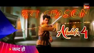 Aladdin season 4 fan's good news 😱 : Aladdin Naam Toh Suna Hoga season 4 promo update?