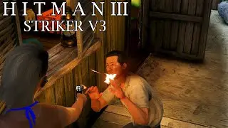 Hitman 3 Ambrose Island Striker Pistol Kill Everyone Infinite Ammo Mod
