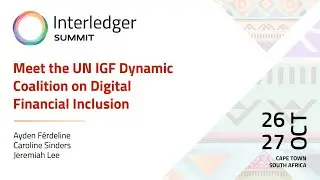 Meet the UN IGF Dynamic Coalition on Digital Financial Inclusion