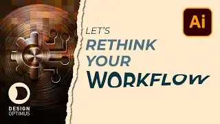 Module 1 - Let&rsquo;s Rethink Your Workflow! | Boost Your Productivity with Illustrator Scripts