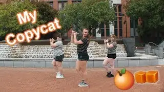 【Miranda,Susan & Bri】My Copycat 踊ってみた 【Orange Caramel】 Dance Cover
