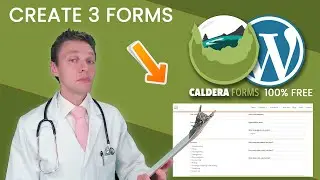 Caldera Forms Tutorial 2021 | Learn with the WPress Doctor 👨&zwj;🏫