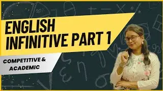 ENGLISH INFINITIVE PART 1|COMPETITIVE, ACADEMIC EXAM|DISCUSSED-SRABANI DUTTA @Srabani.dutta09