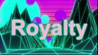Royalty Intro