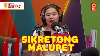 SIKRETONG MALUPET - Kwento ng Mahiwagang Burnay (May 27, 2024)