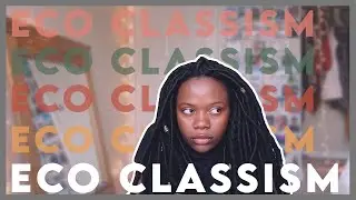 Poor people are not causing climate change...Classism in Sustainability