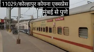 Train no. 11029 kolhapur koyna express train journey  mumbai to pune
