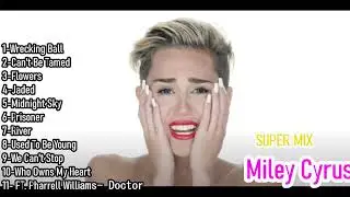 THE BEST MIX OF NEW AND OLD Miley Cyrus MUSIC