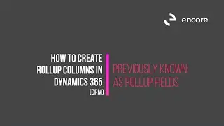 Сводные столбцы (или сводные поля) в Dynamics 365 CRM