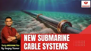 NEW SUBMARINE CABLE SYSTEM | Daily Decode Bites (DDB) by Insights IAS@Insights_IAS