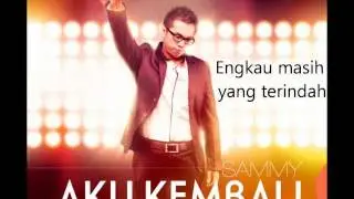 Sammy Simorangkir - Kesedihanku (Official Lyric Video)