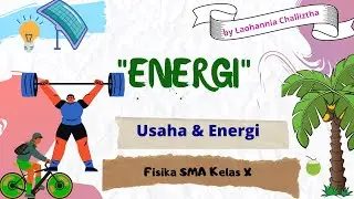 Energi || Usaha dan Energi || Fisika Kelas X