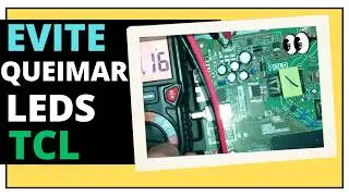 Como REDUZIR tensão dos LEDS TCL 32s615